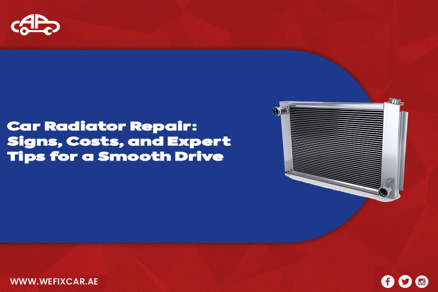 Car Radiator Repair: Signs, Costs, and Expert Tips for a Smooth Drive