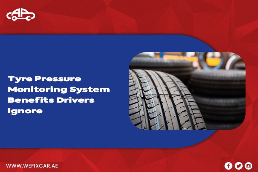 Tyre Pressure Monitoring System Benefits Drivers Ignore